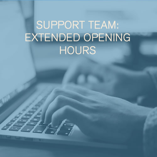 Extended Support Opening Hours – Taking Care Of Business